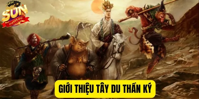 Giới thiệu Tây du thần khí game nổ hũ