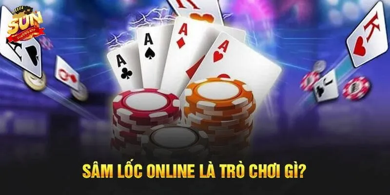 Sâm lốc trực tuyến được mệnh danh là game đổi thưởng hot